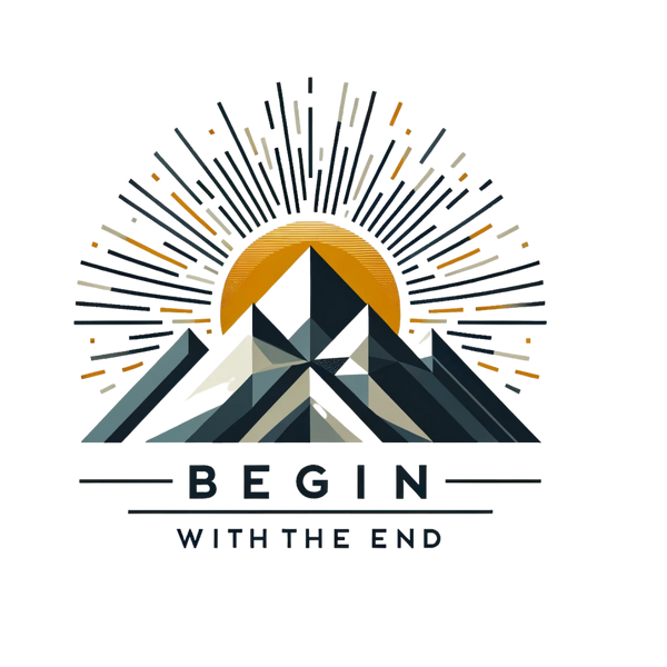 Begin with the End