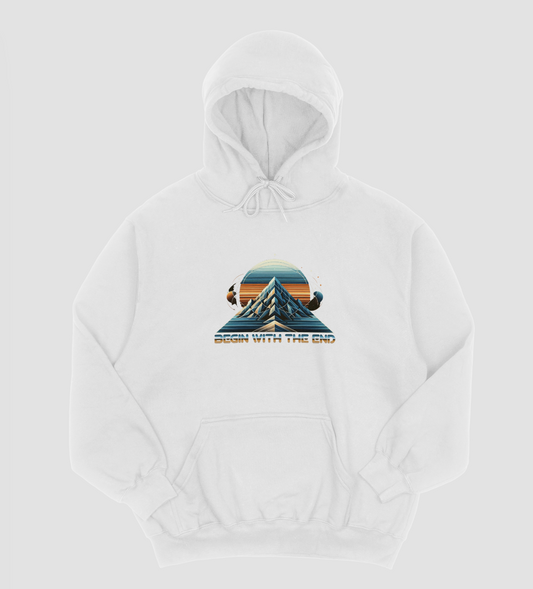 Begin with the End Hoodie #4