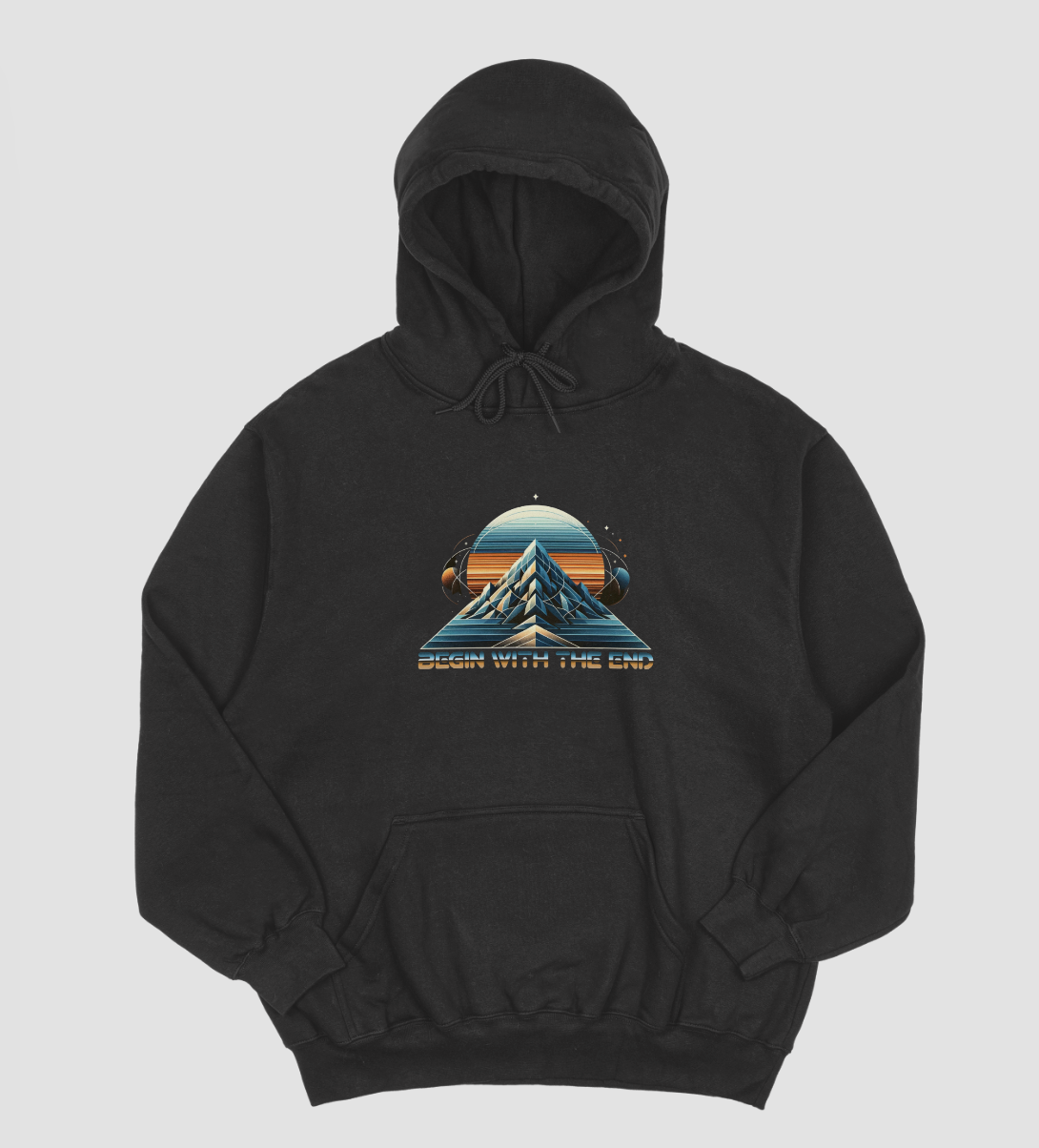 Begin with the End Hoodie #4