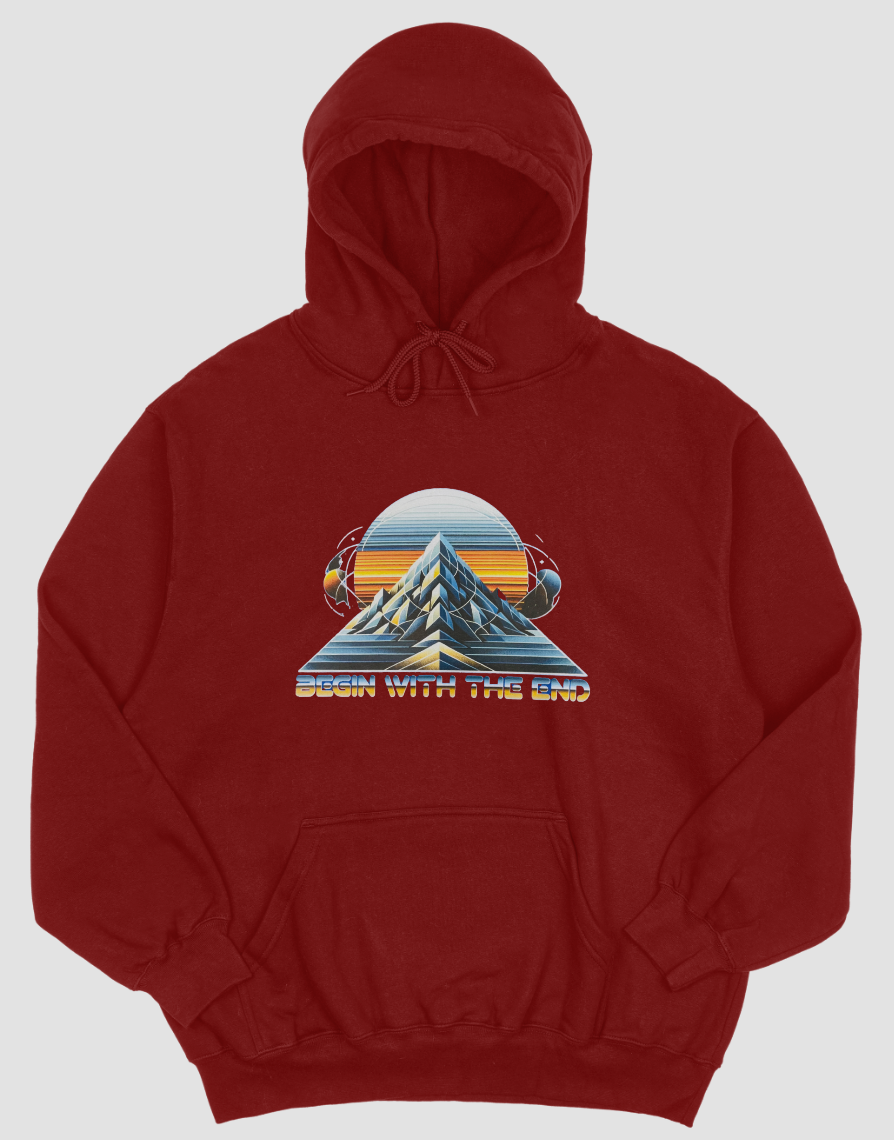 Begin with the End Hoodie#7