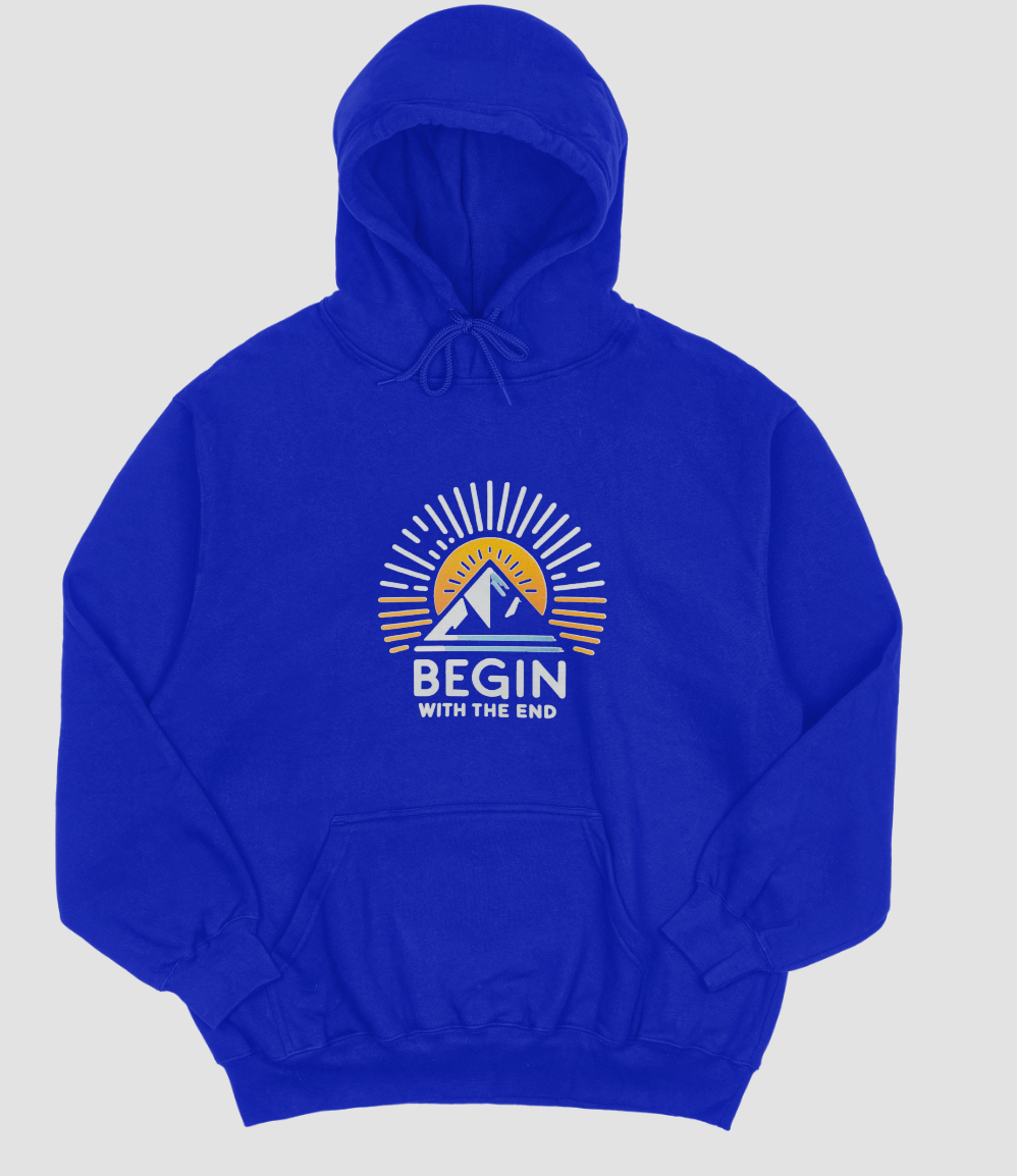 Begin with the End Hoodie#9